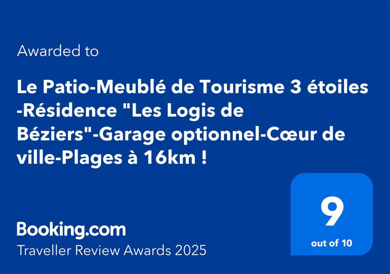 "Le Patio"-Meuble De Tourisme 3 Etoiles -Residence "Les Logis De Beziers"-Garage Optionnel-Coeur De Ville-Plages A 16Km ! Eksteriør billede